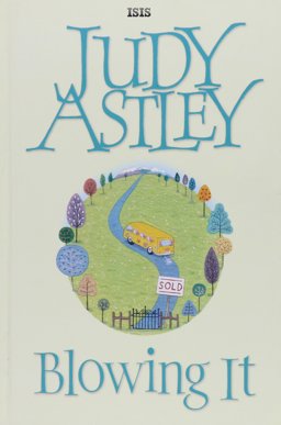 Blowing It Blowing It