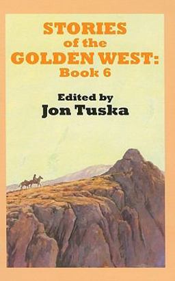 Stories of the Golden West Stories of the Golden West