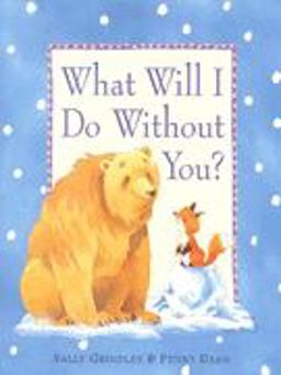 What Will I Do Without You?