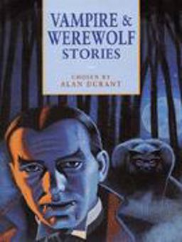 Vampire and Werewolf Stories
