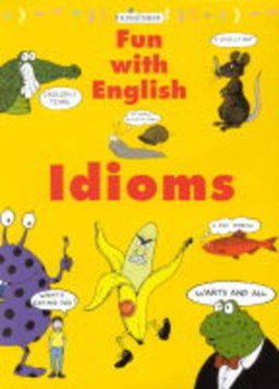 Idioms