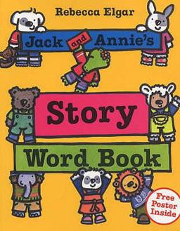 Jack and Annie's Story Word Book Jack and Annie's Story Word Book