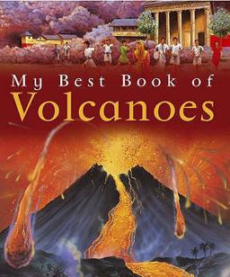 My Best Book of Volcanoes