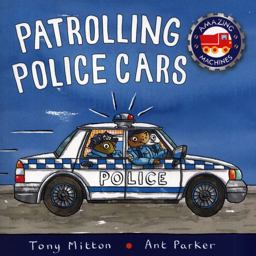 Amazing Machines: Patrolling Police Cars