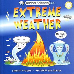 Basher Science Mini: Extreme Weather