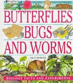 Butterflies, Bugs, and Worms