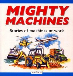 Mighty Machines
