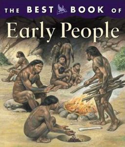 My Best Book of Early People My Best Book of Early People