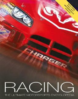 Racing The Ultimate Motorsports Encyclopedia  9780753460405 Front Cover