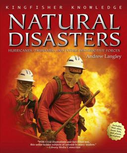 Kingfisher Knowledge: Natural Disasters