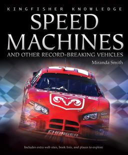 Kingfisher Knowledge: Speed Machines  9780753464878 Front Cover
