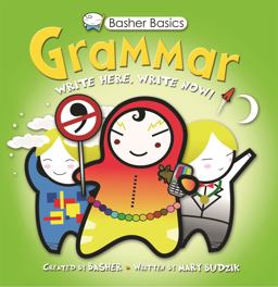 Basher Basics: Grammar  9780753465967 Front Cover
