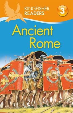 Kingfisher Readers L3: Ancient Rome  9780753469040 Front Cover