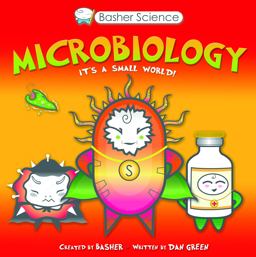 Basher Science: Microbiology