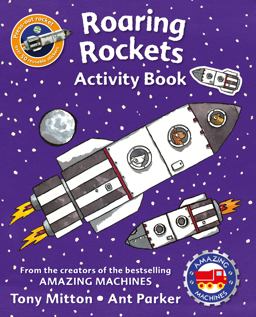 Amazing Machines Roaring Rockets Activity Book