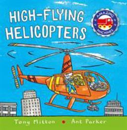High-Flying Helicopters  9780753472910 Front Cover