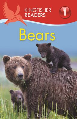 Kingfisher Readers L1: Bears Kingfisher Readers L1: Bears