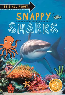 It's All about... Snappy Sharks
