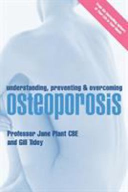 Understanding, Preventing and Overcoming Osteoporosis  9780753508930 Front Cover
