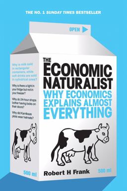 The Economic Naturalist The Economic Naturalist