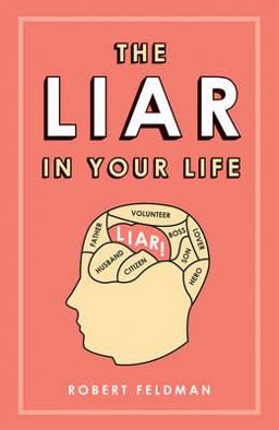 The Liar in Your Life