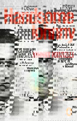 Handsome Johnny The Criminal Life of Johnny Rosselli, the Mob's Man in Hollywood  9780753522301 Front Cover