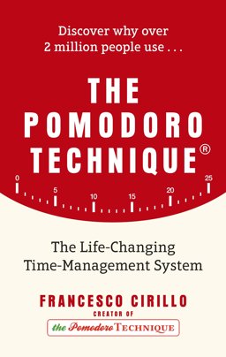 Pomodoro Technique Do More and Have Fun with Time Management  9780753548387 Front Cover