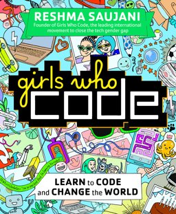 Girls Who Code Learn to Code and Change the World  9780753557600 Front Cover