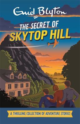 The Secret of Skytop Hill The Secret of Skytop Hill