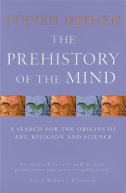 The Prehistory of the Mind  9780753802045 Front Cover