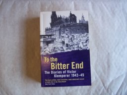 To the Bitter End  9780753810699 Front Cover