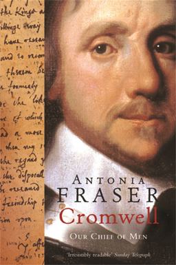 Cromwell, Our Chief of Men  9780753813317 Front Cover