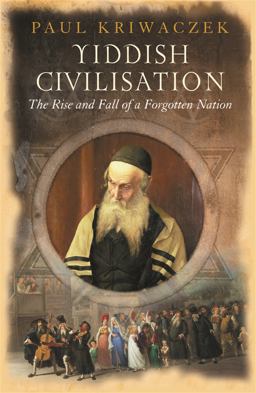 Yiddish Civilisation  9780753819036 Front Cover