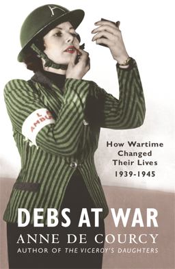 Debs at War  9780753820780 Front Cover