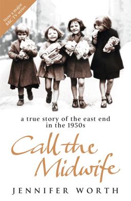 Call the Midwife  9780753823835 Front Cover
