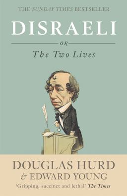 Disraeli Or, the Two Lives  9780753828328 Front Cover