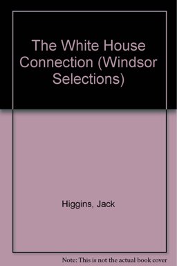 The White House Connection