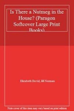 Is There a Nutmeg in the House?