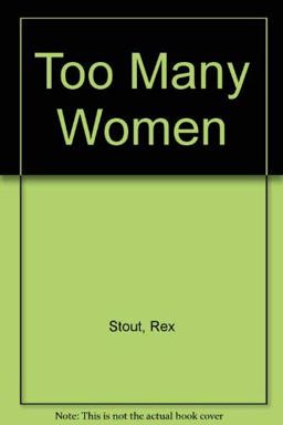 Too Many Women Too Many Women