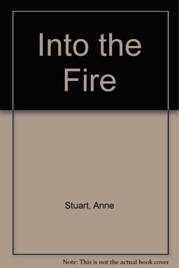 Into the Fire