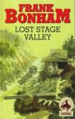 Lost Stage Valley Lost Stage Valley