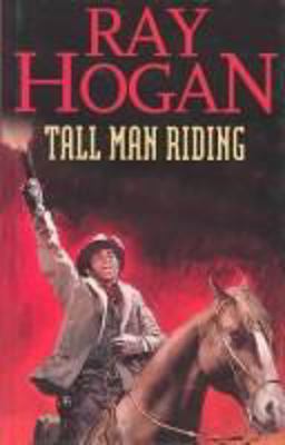 Tall Man Riding