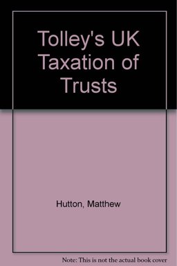 Tolley's UK Taxation of Trusts