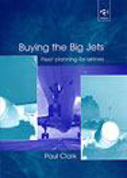 Buying the Big Jets Buying the Big Jets