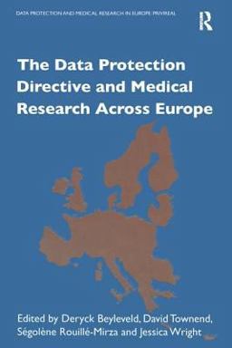 The Data Protection Directive and Medical Research Across Europe