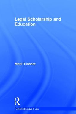 Legal Scholarship and Education Legal Scholarship and Education