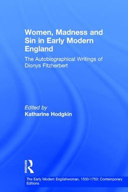 Women, Madness and Sin in Early Modern England