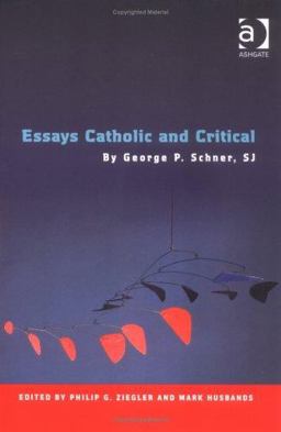 Essays Catholic and Critical