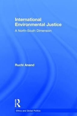 International Environmental Justice A North-South Dimension  9780754638247 Front Cover