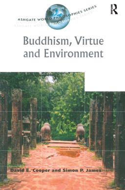 Buddhism, Virtue and Environment  9780754639107 Front Cover